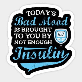 Not Enough Insulin - Funny Diabetic Sticker